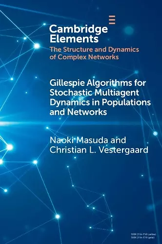 Gillespie Algorithms for Stochastic Multiagent Dynamics in Populations and Networks cover