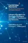 Gillespie Algorithms for Stochastic Multiagent Dynamics in Populations and Networks cover