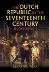 The Dutch Republic in the Seventeenth Century cover