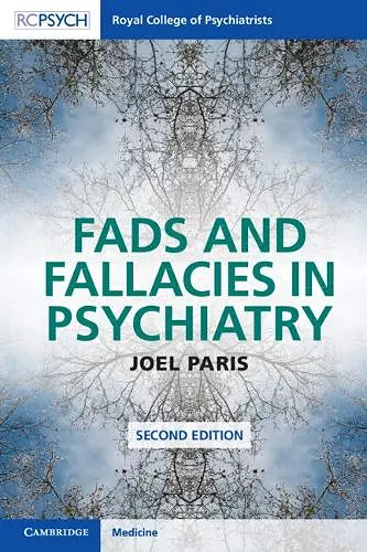 Fads and Fallacies in Psychiatry cover