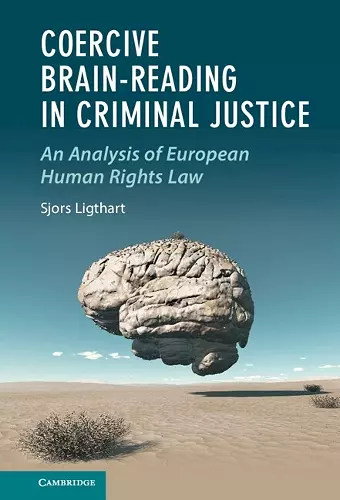 Coercive Brain-Reading in Criminal Justice cover