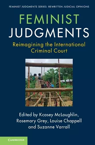 Feminist Judgments: Reimagining the International Criminal Court cover