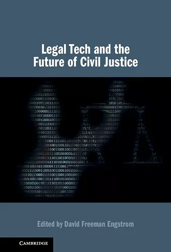 Legal Tech and the Future of Civil Justice cover