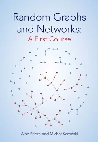 Random Graphs and Networks: A First Course cover