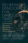 Deliberative Democracy for Diabolical Times cover