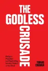 The Godless Crusade cover
