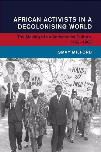 African Activists in a Decolonising World cover
