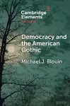 Democracy and the American Gothic cover