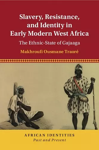 Slavery, Resistance, and Identity in Early Modern West Africa cover