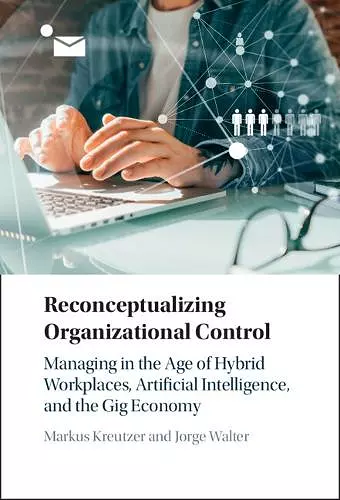 Reconceptualizing Organizational Control cover