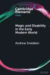 Magic and Disability in the Early Modern World cover
