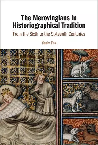 The Merovingians in Historiographical Tradition cover