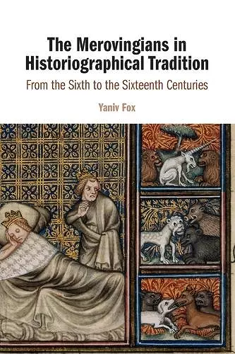 The Merovingians in Historiographical Tradition cover