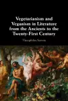 Vegetarianism and Veganism in Literature from the Ancients to the Twenty-First Century cover