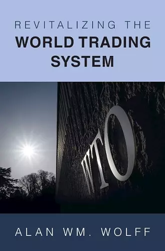 Revitalizing the World Trading System cover