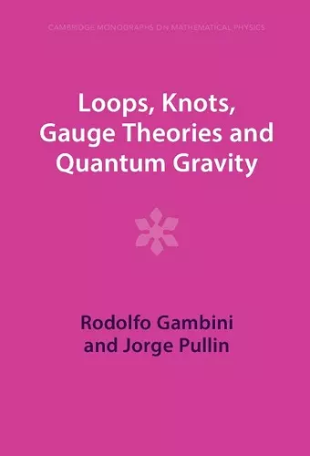 Loops, Knots, Gauge Theories and Quantum Gravity cover