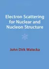 Electron Scattering for Nuclear and Nucleon Structure cover