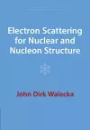 Electron Scattering for Nuclear and Nucleon Structure cover