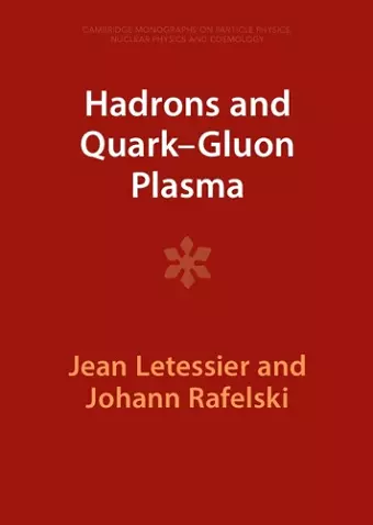 Hadrons and Quark–Gluon Plasma cover