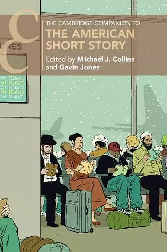 The Cambridge Companion to the American Short Story cover