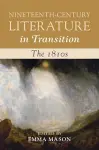 Nineteenth-Century Literature in Transition: The 1810s cover