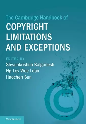 The Cambridge Handbook of Copyright Limitations and Exceptions cover