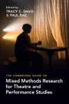 The Cambridge Guide to Mixed Methods Research for Theatre and Performance Studies cover