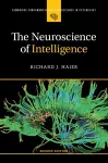 The Neuroscience of Intelligence cover