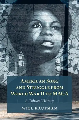 American Song and Struggle from World War II to MAGA cover
