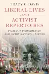 Liberal Lives and Activist Repertoires cover