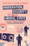 Immigration, Security, and the Liberal State cover