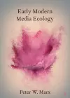 Early Modern Media Ecology cover