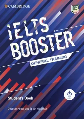 Cambridge English Exam Boosters IELTS Booster General Training Student's Book with Answers with Audio cover