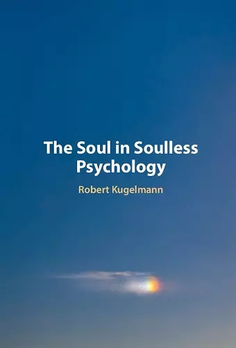 The Soul in Soulless Psychology cover