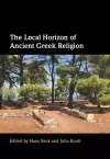 The Local Horizon of Ancient Greek Religion cover