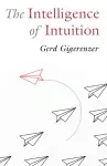 The Intelligence of Intuition cover