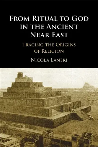 From Ritual to God in the Ancient Near East cover