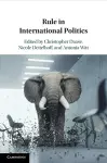 Rule in International Politics cover