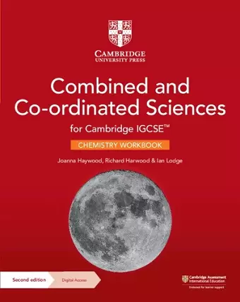 Cambridge IGCSE™ Combined and Co-ordinated Sciences Chemistry Workbook with Digital Access (2 Years) cover