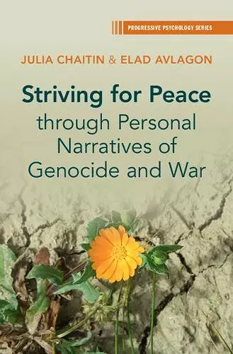 Striving for Peace through Personal Narratives of Genocide and War cover