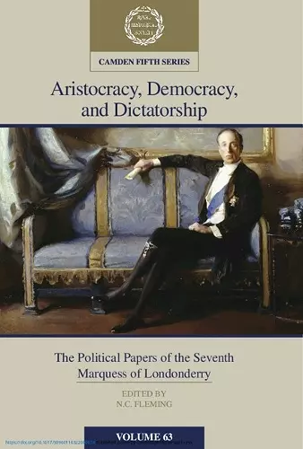 Aristocracy, Democracy and Dictatorship: Volume 63 cover