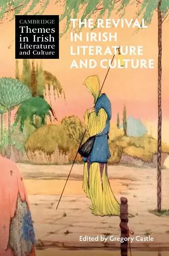 The Revival in Irish Literature and Culture cover