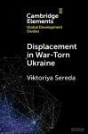 Displacement in War-Torn Ukraine cover