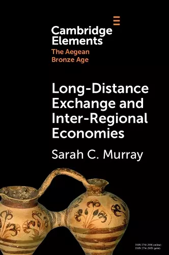 Long-Distance Exchange and Inter-Regional Economies cover