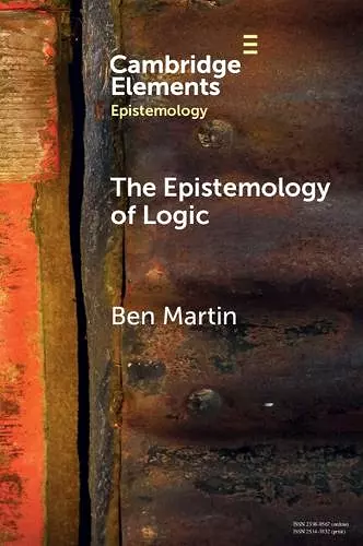 The Epistemology of Logic cover