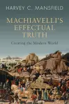 Machiavelli's Effectual Truth cover