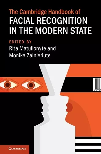 The Cambridge Handbook of Facial Recognition in the Modern State cover
