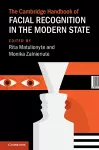 The Cambridge Handbook of Facial Recognition in the Modern State cover