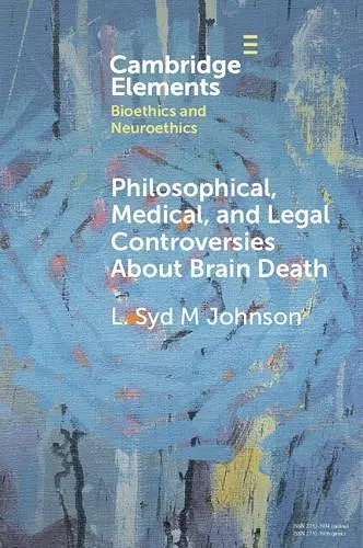 Philosophical, Medical, and Legal Controversies About Brain Death cover