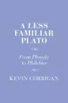 A Less Familiar Plato cover